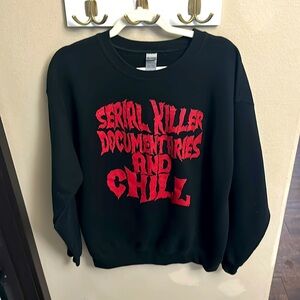 Serial Killer Documentaries & Chill Crew neck sweatshirt